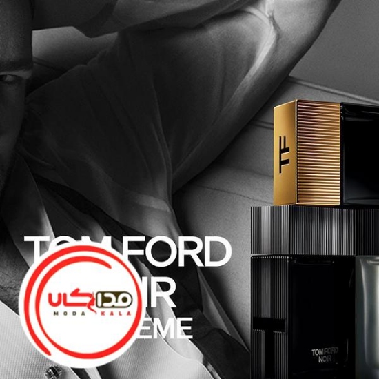عطر ادکلن تام فورد نویر اکستریم | Tom Ford Noir Extreme